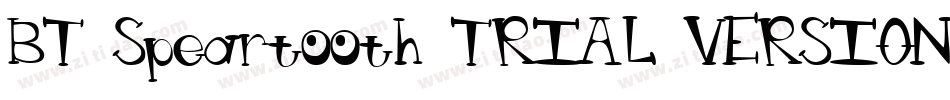 BT Speartooth TRIAL VERSION字体转换